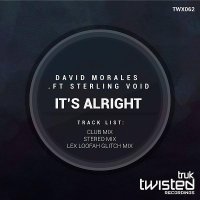 Sterling Void, Lex Loofah - It's Alright (Lex Loofah Glitch Mix)
