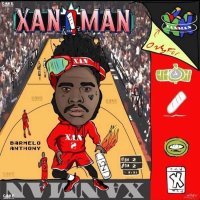 Xanman - Come Get a Bar