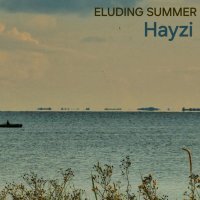 Hayzi - Eluding Summer