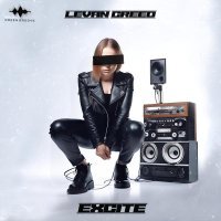 LEVAN CREED - Excite