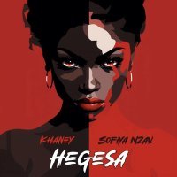 Khaney, Sofiya Nzau - Hegesa