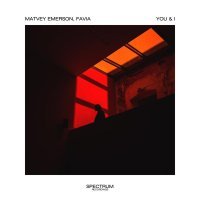 Matvey Emerson, FAVIA - You & I