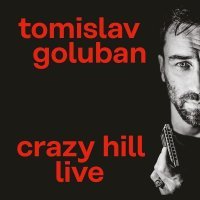 Tomislav Goluban - Fun Starts Here (Live 2023)