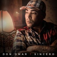 Don Omar - Sincero