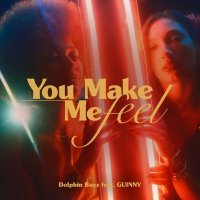 Dolphin Boyz, GUINNY - You Make Me Feel (Extended Version)