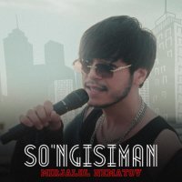Mirjalol Nematov - So`ngisiman