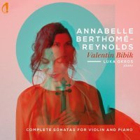 Annabelle Berthomé-Reynolds, Luka Okros - Sonata No. 3 for Violin and Piano, Op. 124: II. Molto allegro