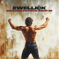 EwellicK - Dancing Patrick Swayze