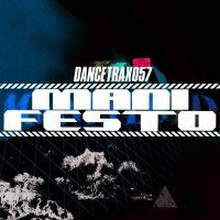 Mani Festo - Dance Trax, Vol. 57