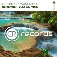 4 Strings, Maria Nayler - Remember You As Mine (Extended Mix)