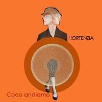 Hortenzia - Coco andiamo