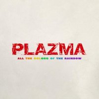 Plazma - All the Colors of the Rainbow