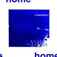 Klangkarussell - Home (illian Remix)
