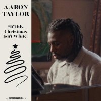 AARON TYLER - If This Christmas Isn't White