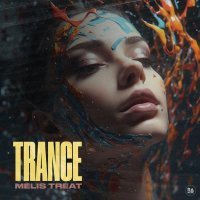 Melis Treat - Trance