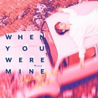 Nissy, Cheat Codes - When You Were Mine (Cheat Codes Remix)