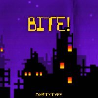 DXRTYTYPE - Bite!