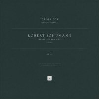 Robert Schumann, Carola Zosi, Stefano Ligoratti - Violin Sonata No. 1 in A Minor, Op. 105: II. Allegretto