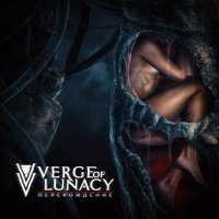 Verge Of Lunacy - Перерождение