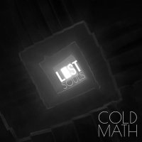 Cold Math - Lost Souls