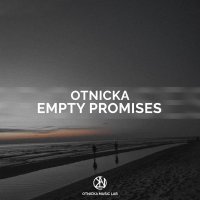 Otnicka - Empty Promises