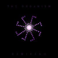 The Organism - Dictator (Light (UA) Remix)