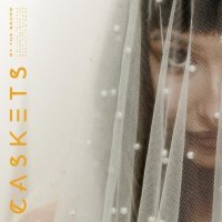 Caskets - By The Sound