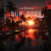 Los Tiburones - Sun Goes Down