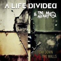 A Life Divided, Tag My Heart - Tear Down the Walls