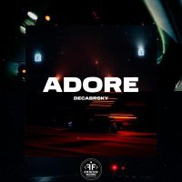 Decabrsky - Adore