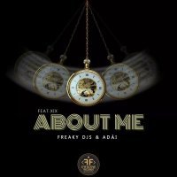 Freaky DJs, ADÀI, Xix - About Me