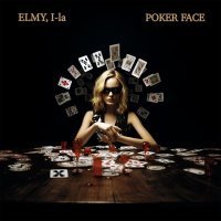 I-La, ELMY - Poker Face