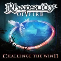 Rhapsody Of Fire - Challenge the Wind