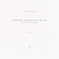 Johann Sebastian Bach, Robert Hill - Italienisches Konzert, BWV 971: II. Andante
