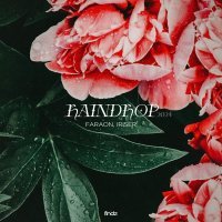 Faraon, Iriser - Raindrop (2024 Version)