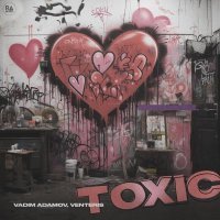 Vadim Adamov, Venteris - Toxic