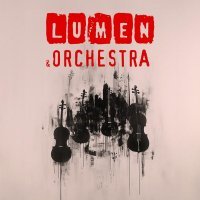 Lumen - Lumen & Orchestra