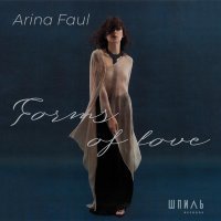 Arina Faul - Forms of love