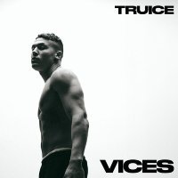 TRUICE - Vices