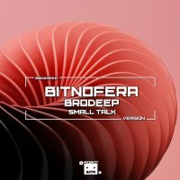 Bitnofera - Small Talk (BrodEEp Speed Version)