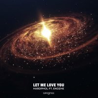 Hardphol, Endzhe - Let Me Love You