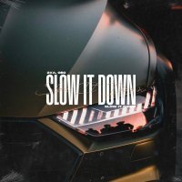 2xA, G$G - Slow It Down