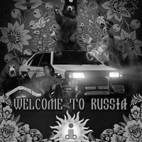 dlb - Welcome to Russia (Speed Up)