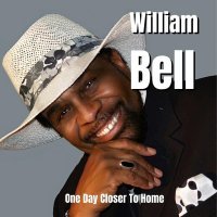 William Bell - We Can Never Go Back