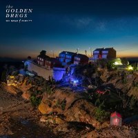 The Golden Dregs - How It Starts