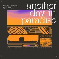 Matvey Emerson, MAYXNOR - Another Day In Paradise