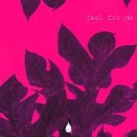 Edmofo - Feel For Me