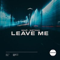 bonö, mirtonik - Leave Me