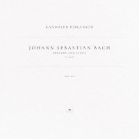 Johann Sebastian Bach, Randolph Hokanson - Prelude and Fugue in E Major, BWV 878: Fugue