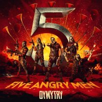 Dymytry - Five Angry Men